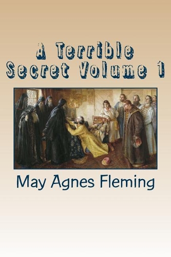 A Terrible Secret Volume 1