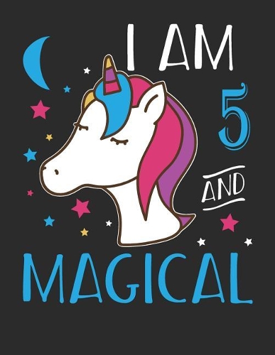 I Am 5 and Magical