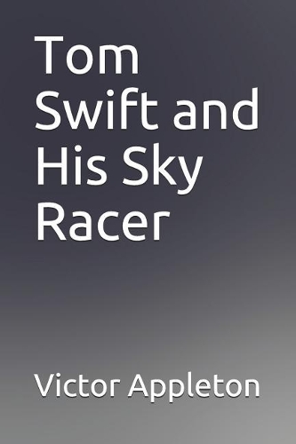 Tom Swift and His Sky Racer