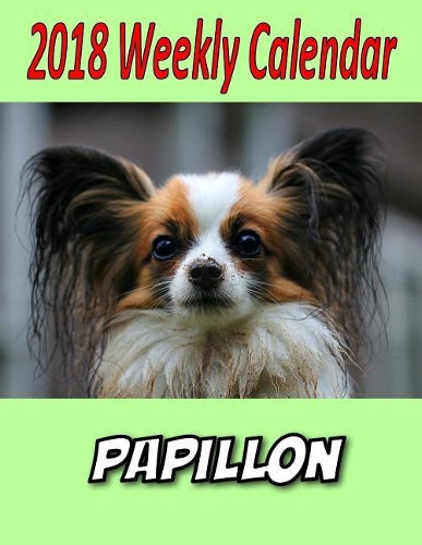 2018 Weekly Calendar Papillon