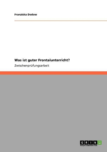 Was ist guter Frontalunterricht?: (German)