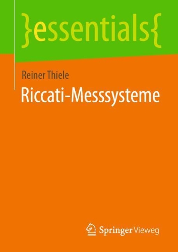 Riccati-Messsysteme: (essentials)