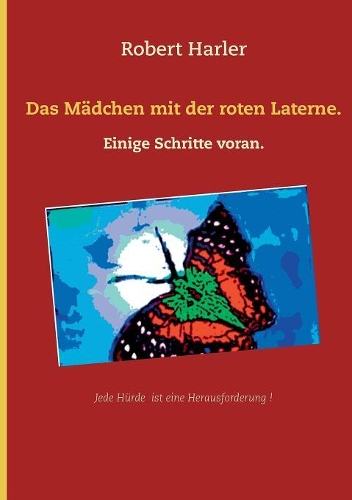 Das Mädchen mit der roten Laterne.