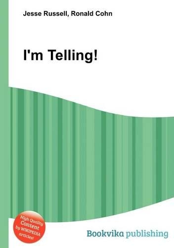 I'm Telling!