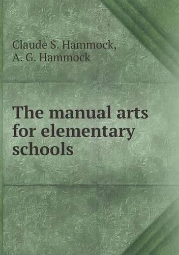 The manual arts for elementary schools