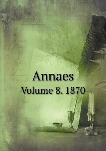 Annaes Volume 8. 1870: (Portuguese)