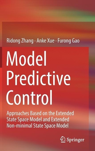 Model Predictive Control: Approaches Based on the Extended State Space Model and Extended Non-minimal State Space Model