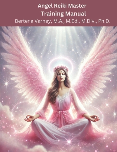 Angel Reiki Master Training Manual