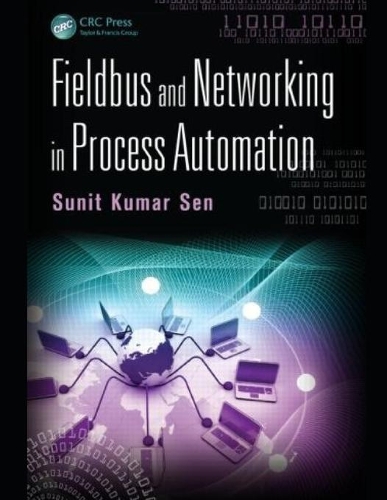 Fieldbus and Networking in Process Automation