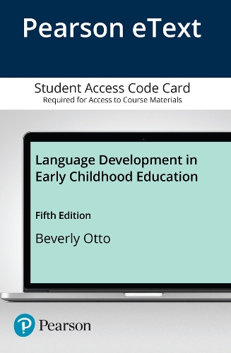 Language Development in Early Childhood Education -- Enhanced Pearson eText