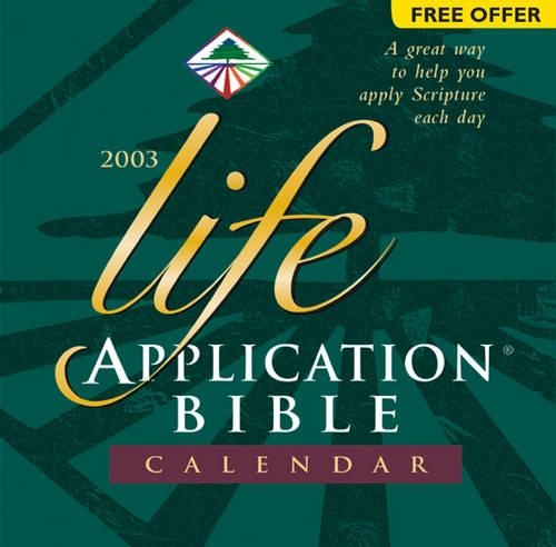 Life Application Bible 2003 Calendar