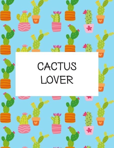 Cactus Lover