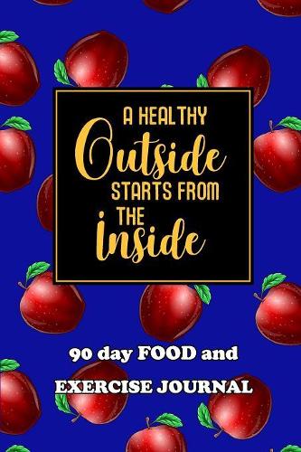 90 Day Food and Exercise Journal