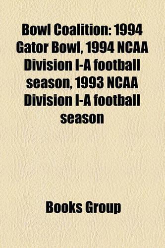 Bowl Coalition: 1993-94 NCAA Football Bowl Games, 1994 Gator Bowl, 1993 Independence Bowl, 1994 NCAA Division I-A Football Season(English)
