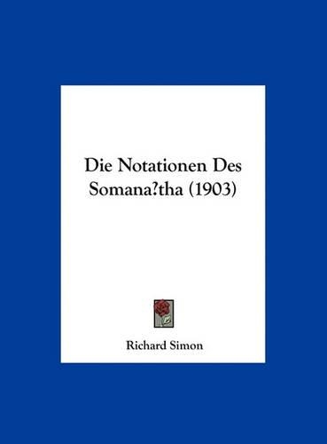 Die Notationen Des Somanatha (1903)