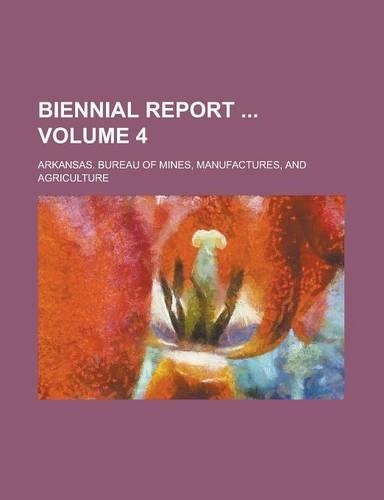Biennial Report Volume 4