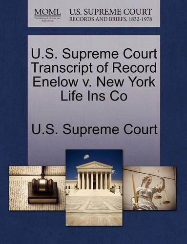 U.S. Supreme Court Transcript of Record Enelow V. New York Life Ins Co: (English)
