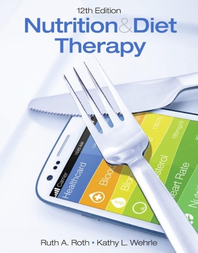 Nutrition & Diet Therapy: (Mindtap Course List)