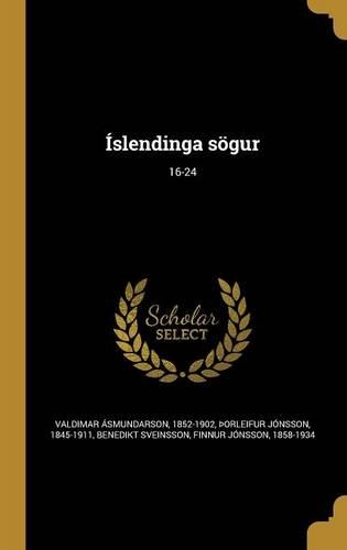 Islendinga Sogur; 16-24