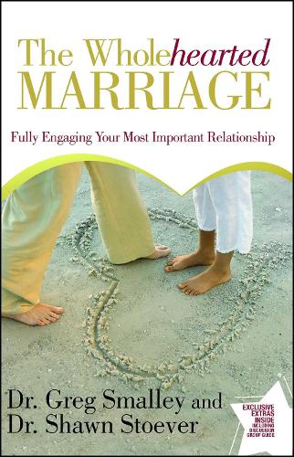 The Wholehearted Marriage: Fully Engaging Your Most Important Relationship(English)