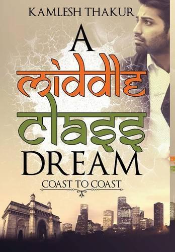 A Middle Class Dream