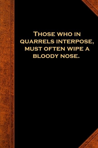 2020 Weekly Planner Ben Franklin Quote Bloody Nose Vintage Style 134 Pages: 2020 Planners Calendars Organizers Datebooks Appointment Books Agendas