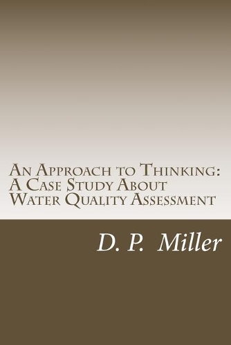 An Approach to Thinking: A Case Study About Water Quality Assessment
