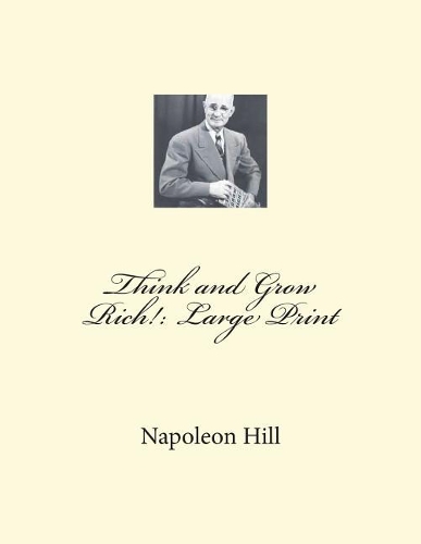 Think and Grow Rich!