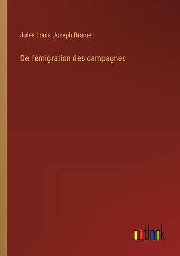 De l'émigration des campagnes