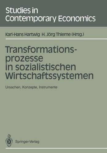 Transformationsprozesse in sozialistischen Wirtschaftssystemen