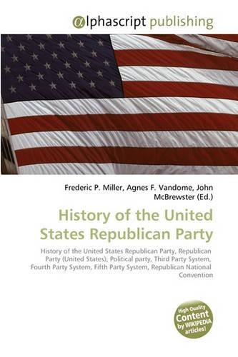 History of the United States Republican Party