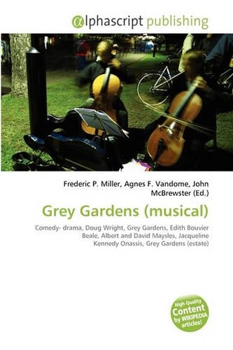 Grey Gardens (Musical): (English)