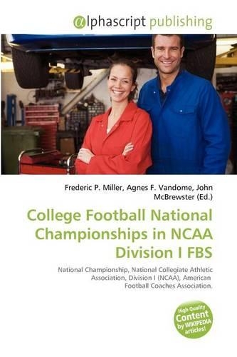 College Football National Championships in NCAA Division I Fbs