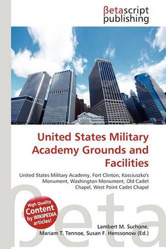 United States Military Academy Grounds and Facilities