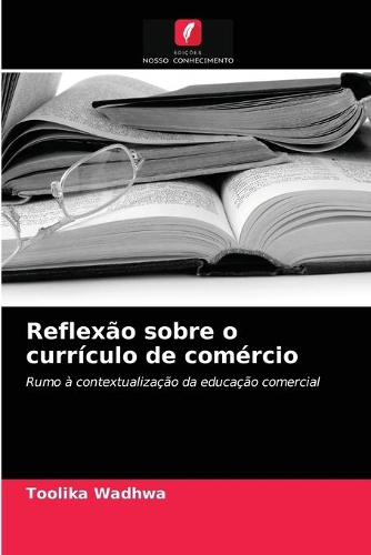 Reflexão sobre o currículo de comércio