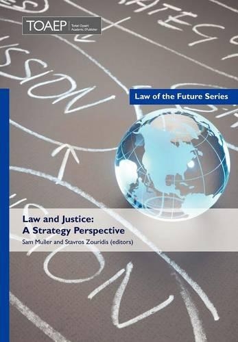 Law and Justice: A Strategy Perspective