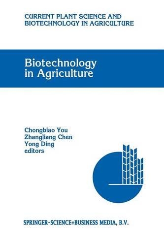 Biotechnology in Agriculture: Proceedings of the First Asia-Pacific Conference on Agricultural Biotechnology, Beijing, China, 20–24 August 1992(15 Current Plant Science and Biotechnology in Agriculture)