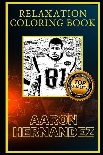 Aaron Hernandez Relaxation Coloring Book