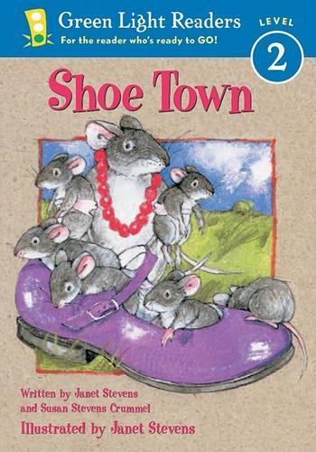 Shoe Town: (Green Light Readers. All Levels)