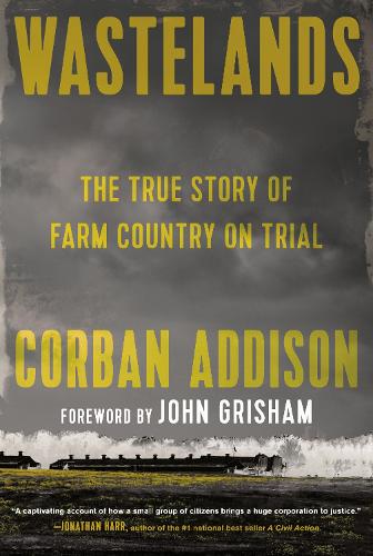 Wastelands: The Battle for the Future of Farm Country