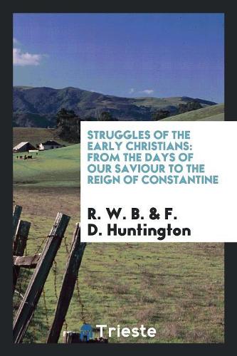 Struggles of the Early Christians