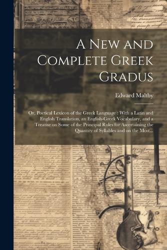 A New and Complete Greek Gradus