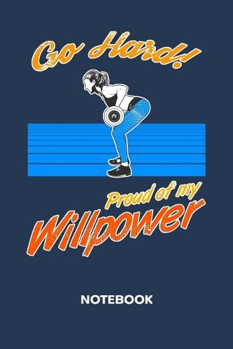 Proud Of My Willpower NOTEBOOK