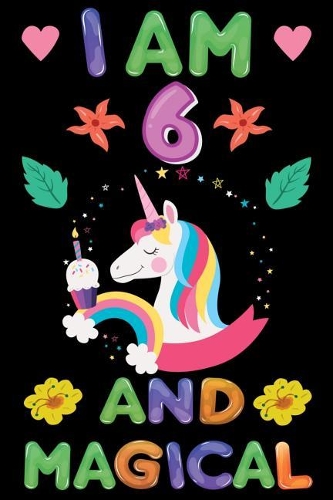 I am 6 And Magical