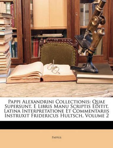 Pappi Alexandrini Collectionis
