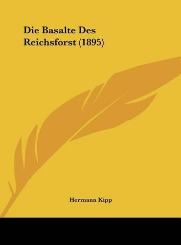 Die Basalte Des Reichsforst (1895)