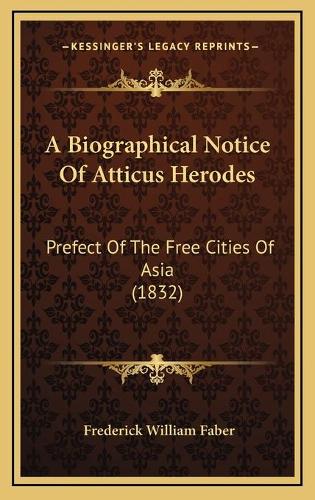 A Biographical Notice Of Atticus Herodes