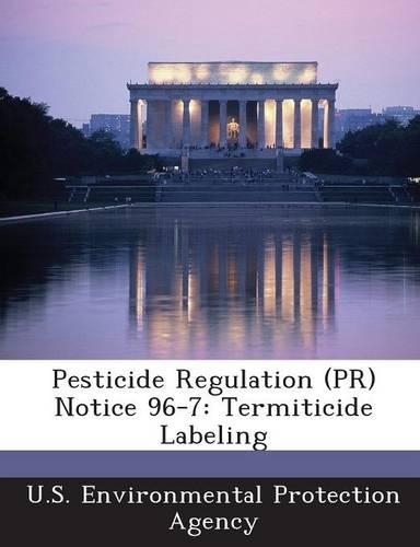Pesticide Regulation (PR) Notice 96-7