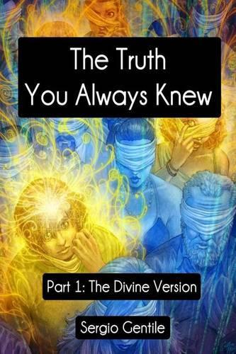 The Truth You Always Knew - Part 1: (English)