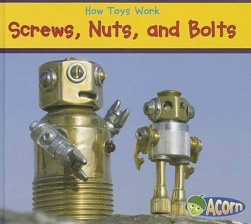 Screws, Nuts, and Bolts